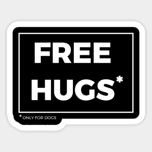 Free Hugs For Dogs Sticker